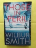 THOSE IN PERIL. WILBUR SMITH