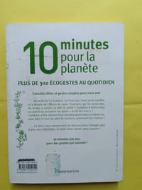10 MINUTES POUR LA PLANETE
PLUS DE 300 ECOGESTES AU QUOTIDIEN