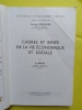 CADRES ET BASES DE LA VIE ECONOMIQUE ET SOCIALE. ANDRE SENECA