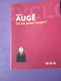 OU EST PASSE L'AVENIR ?