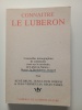 CONNAITRE LE LUBERON
CAHIERS 6 DE LUBERON NATURE. RENE BRUNI, JEAN-LOUIS JOSEPH, JEAN VERMEULIN & REGIS FABRE