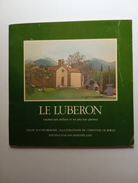 LE LUBERON RACONTE AUX ENFANTS ET UN PEU AUX PARENTS