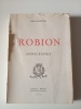 ROBION - MONOGRAPHIE. ANDRE DUMOULIN