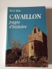 CAVAILLON - PAGES D'HISTOIRES. GUY JAU