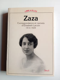 ZAZA Correspondance et carnets d'Elisabeth LACOIN 1914-1929