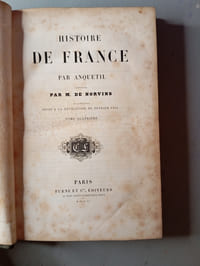 HISTOIRE DE FRANCE complétée jusqu'à la révolution de FEVRIER 1848 / TOME 4