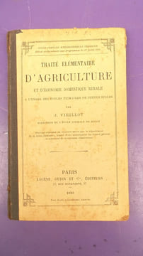 TRAITE ELEMENTAIRE D'AGRICULTURE ET D'ECONOMIE DOMESTIQUE RURALE . J.VIEILLOT
