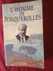 L'HOMME DE PORQUEROLLES. WILLIAM LURET