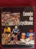 L'ANNEE DU CYCLISME 1974. PIERRE CHANY