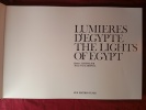 LUMIERES D'EGYPTE
THE LIGHTS OF EGYPT. Photos de JEANNE CHEVALIER
Textes de N. & G. GRIMAL