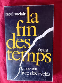 LA FIN DES TEMPS
LE MOUVEAU LIVRE DES CYCLES