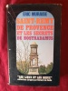 SAINT REMY DE PROVENCE ET LES SECRETS DE NOSTRADAMUS. ERIC MURAISE