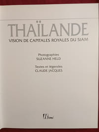 THAÏLANDE VISION DE CAPITALES ROYALES DU SIAM