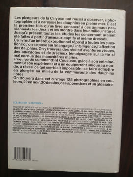 LES DAUPHINS ET LA LIBERTE. JACQUES YVES COUSTEAU & PHILIPPE DIOLE