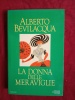 LA DONNA DELLE MERAVIGLIE. ALBERTO BEVILACQUA