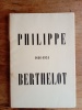 PHILIPPE BERTHELOT 1866-1934. INCONNU