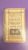 METHODE DE LANGUE FRANCAISE 
TROISIEME LIVRE. BRUNOT & BONY