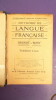 METHODE DE LANGUE FRANCAISE 
TROISIEME LIVRE. BRUNOT & BONY