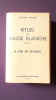 RITUEL DE MAGIE BLANCHE TOME III 
LE LIVRE DES NEUVAINES. BENJAMIN MANASSE