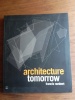 ARCHITECTURE TOMORROW. FRANCIS RAMBERT