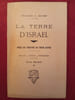 LA TERRE D'ISRAEL
PIECE DE THEATRE EN TROIS ACTES. ANNIE MAYET