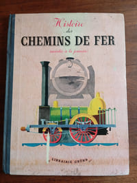 HISTOIRE DES CHEMINS DE FER RACONTEE A LA JEUNESSE