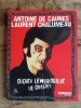 DIDIER LEMBROUILLE LE DOSSIER. ANTOINE DE CAUNES
LAURENT CHALUMEAU