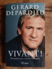 VIVANT !. GERARD DEPARDIEU
LAURENT NEUMANN
