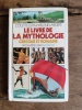 LE LIVRE DE LA MYTHOLOGIE GRECQUE ET ROMAINE. COLETTE ESTIN 
HELENE LAPORTE