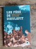 LES FEES DE DIEULEFIT
Marguerite SOUBEYRAN
Catherine KRAFFT
Simone MONNIER. AHMED KALOUAZ