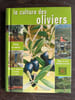 LA CULTURE DES OLIVIERS. JEAN-MARIE POLESE
