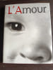 L'AMOUR. ANNE DE MARNHAC