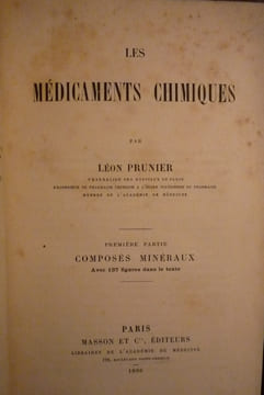 LES MEDICAMENTS CHIMIQUES. PRUNIER Léon