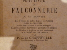 Petit traité de fauconnerie. Pierre Clément de CHAPPEVILLE