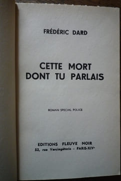 Cette mort dont tu parlais. Frédéric DARD