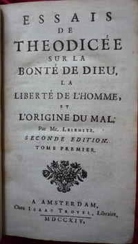 Essais de théodicée sur la bonté de Dieu, la liberté de l'Homme et l'origine du Mal