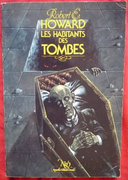 Les habitants des tombes. Robert E. Howard