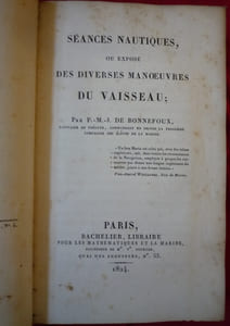 Séances nautiques 
ou exposé des diverses manœuvres du vaisseau
et 
Nouvelles séances nautiques
ou Traité élémentaire du vaisseau dans le port
