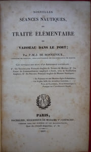 Séances nautiques 
ou exposé des diverses manœuvres du vaisseau
et 
Nouvelles séances nautiques
ou Traité élémentaire du vaisseau dans le port
