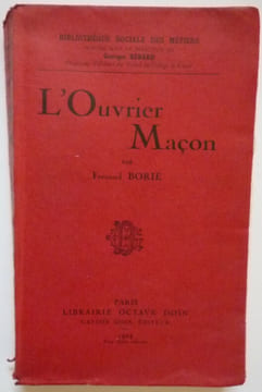 L'ouvrier maçon. Fernand BORIE