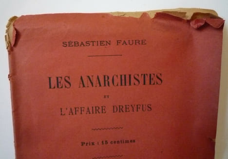 Les anarchistes et l'affaire Dreyfus. Sebastien FAURE