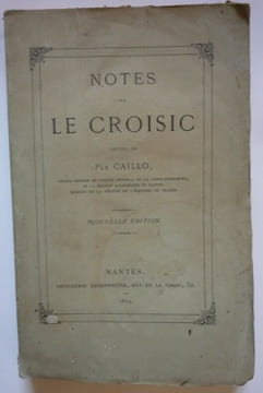 Notes sur le Croisic. CAILLO