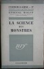 La science des monstres. Etienne WOLFF