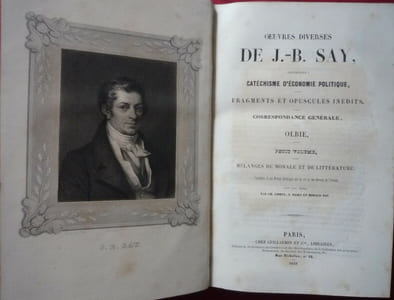 Œuvres diverses contenant catéchisme d'économie politique.. Fragments et opuscules inédits.Correspondance générale.Olbie. Petits volumes.Mélanges de morale et de littérature précédés d'une notice sur la vie et les travaux de l'auteur avec des notes par Ch COMTE, Eug DAIRE et Horace SAY. 
