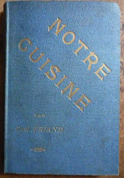 Notre cuisine. Paul FRIAND
