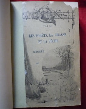 Notes sur les forêts, la chasse et la pêche en Belgique
Exposition internationale Bruxelles- Tervueren
. collectif