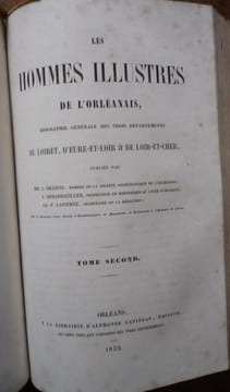 Les homme illustres de l'Orléanais. Brainne - Debarbouiller - Lapierre .