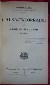 L'Alsace Lorraine et l'empire allemand 1871-1911