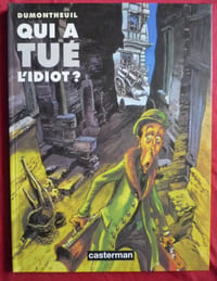 Qui a tué l'idiot ?