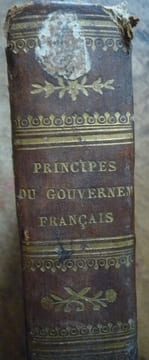Les vrais principes du gouvernement françois. Pierre Louis Claude GIN (attribué à)